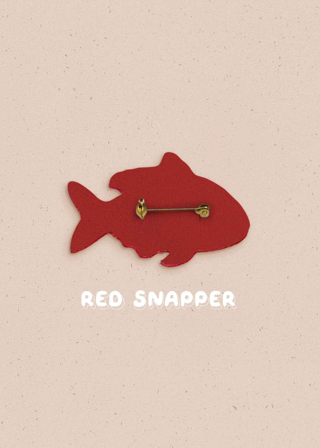 Red Snapper Pin